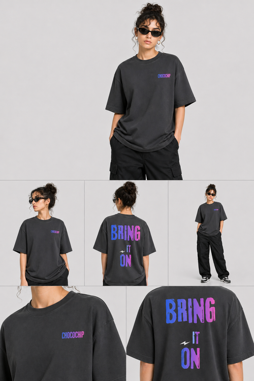 BRING IT ON - Premium Oversized Round Neck T-Shirt Unisex
