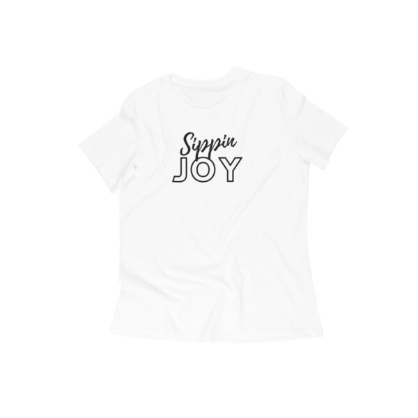 Sippin Joy - Classic T-Shirt Women Curved Fit